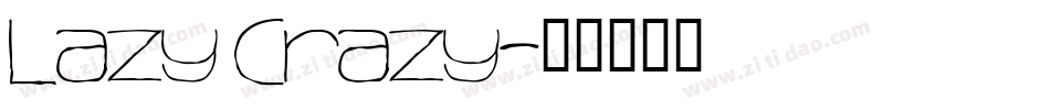 Lazy Crazy字体转换